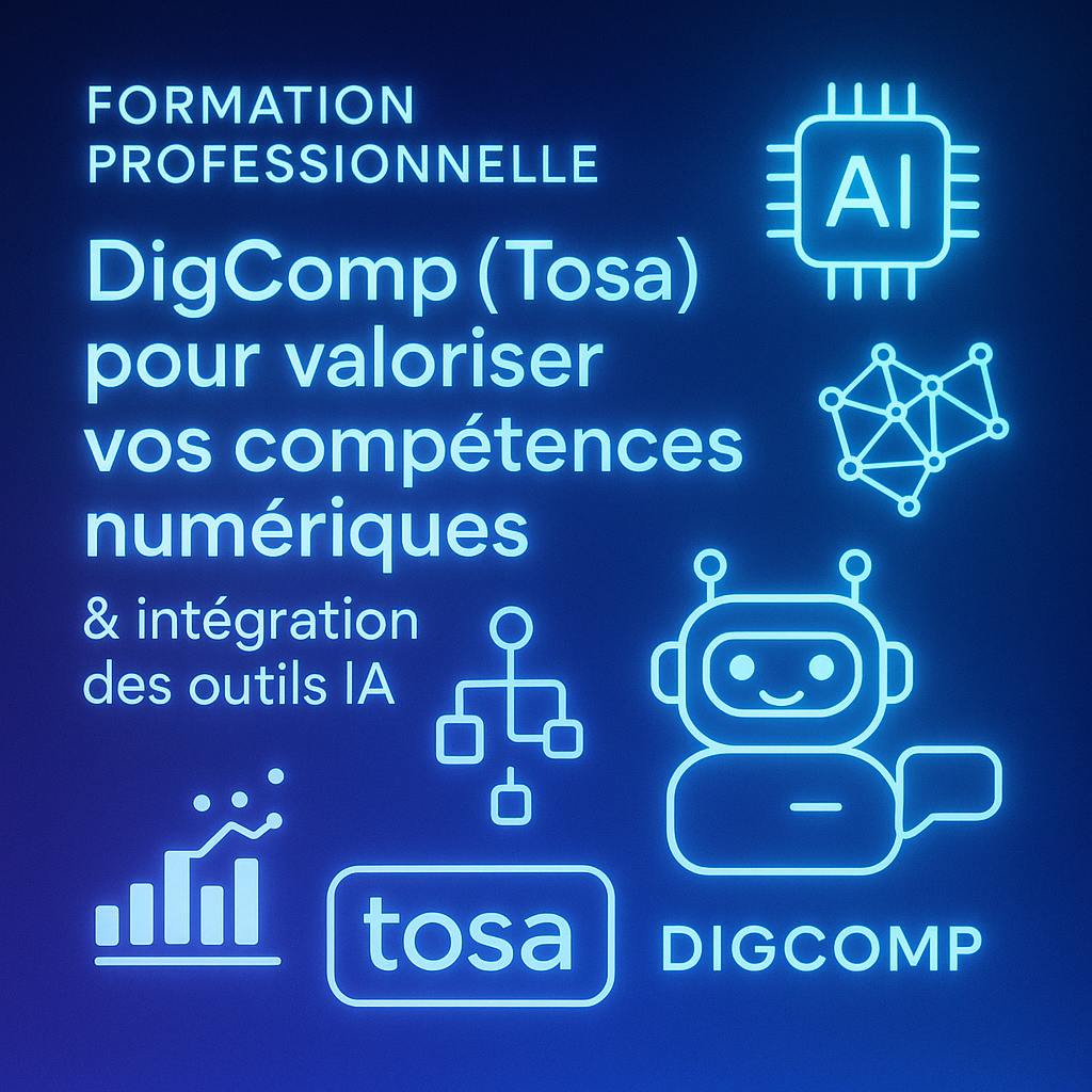 DigComp (Tosa) pour valoriser vos compétences numériques