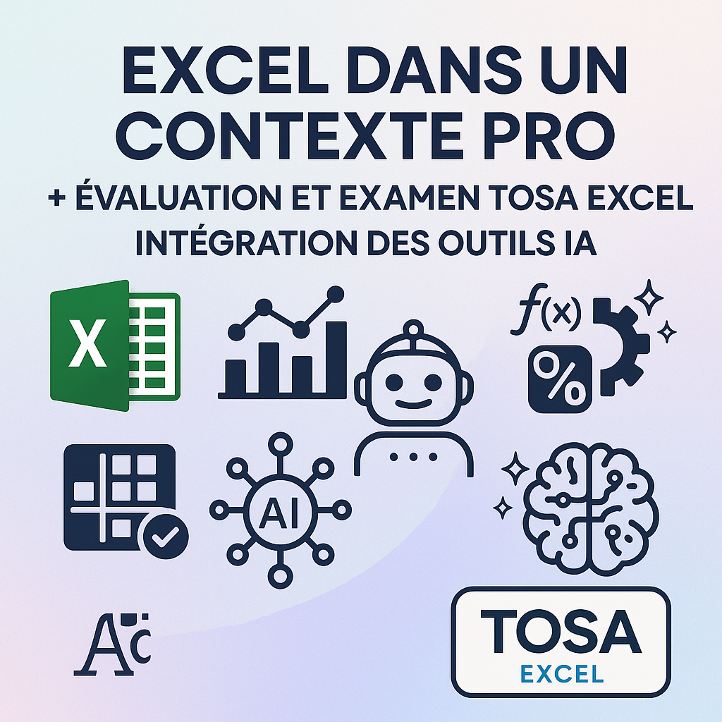 Excel dans un contexte professionnel + évaluation + certification TOSA Excel