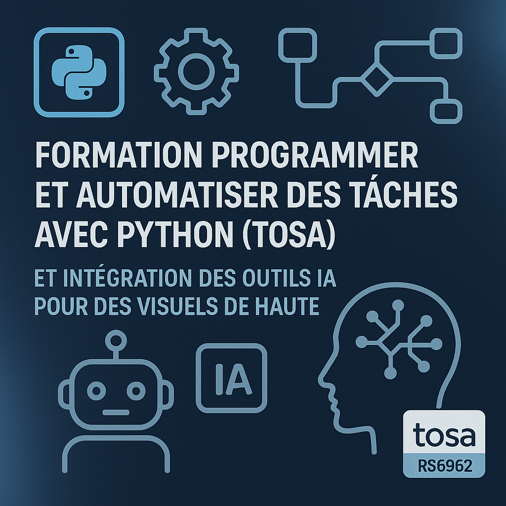 Automatisation avancée et création d'agents IA avec Python - Certification TOSA RS6962