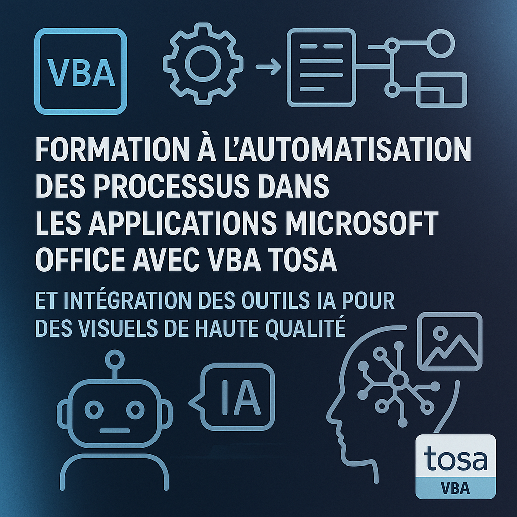 Formation à l'automatisation des processus dans les applications Microsoft Office avec VBA Tosa